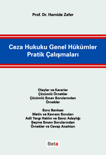 Ceza Hukuku Genel Hükümler Pratik Çalışmaları