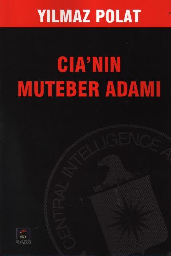 CIA'nın Muteber Adamı