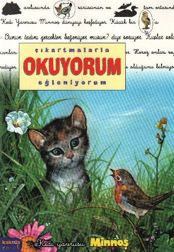 Çıkartmalarla Okuyorum Eğleniyorum Serisi: Kedi Yavrusu Minnoş