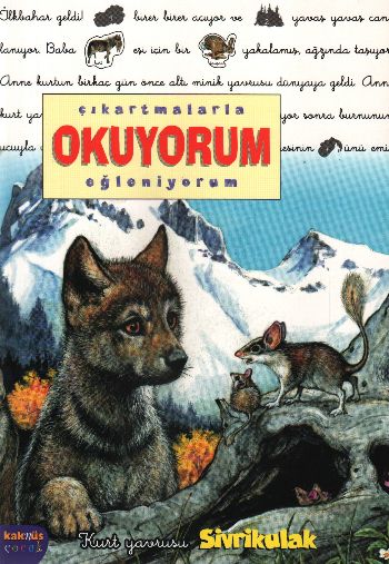 Çıkartmalarla Okuyorum Eğleniyorum Serisi: Kurt Yavrusu Sivrikulak