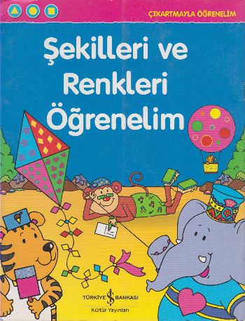 Çıkartmayla Öğrenelim: Şekilleri ve Renkleri Öğrenelim