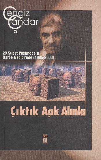 Çıktık Açık Alınla