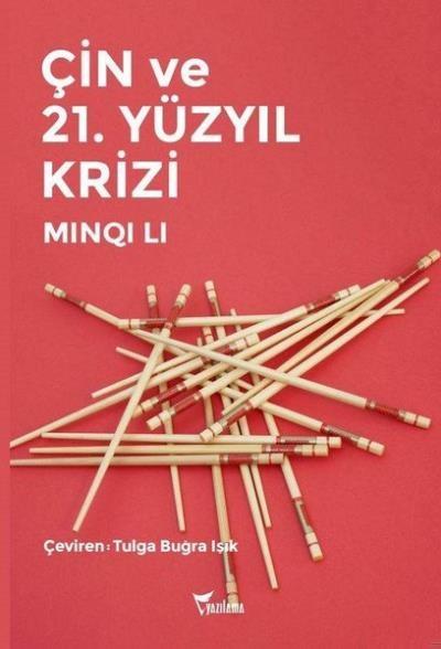 Çin ve 21. Yüzyıl Krizi Minqi Li