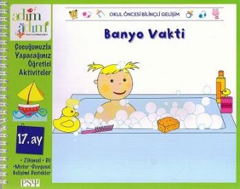 Çocuğunuzla Yapacağınız Öğretici Aktiviteler 17. Ay: Banyo Vakti