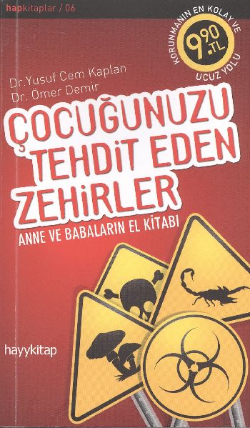 Çocuğunuzu Tehdit Eden Zehirler