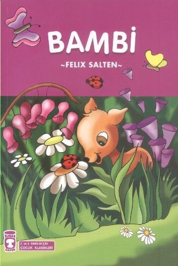 Çocuk Klasikleri Dizisi-29: Bambi %17 indirimli Felix Salten