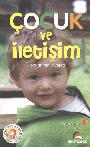 Çocuk ve İletişim (Çocuğumla Diyalog) %17 indirimli Eylem Yüksel