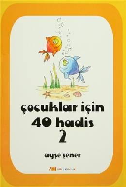 Çocuklar İçin 40 Hadis 2