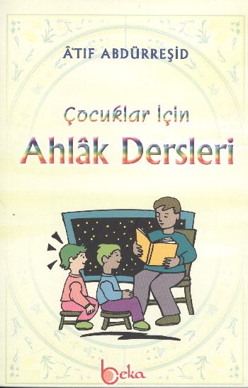 Çocuklar İçin Ahlak Dersleri