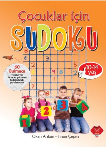 Çocuklar İçin Sudoku (10 - 14 Yaş) %17 indirimli Okan Arıkan-Sinan Çeç