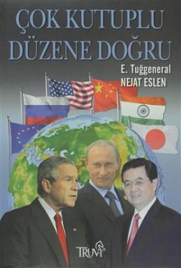 Çok Kutuplu Düzene Doğru %17 indirimli Nejat Eslen