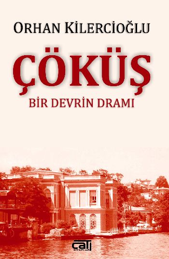 Çöküş Bir Devrin Dramı