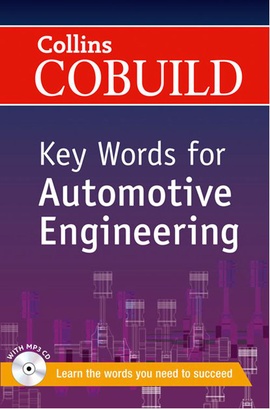 Collins Cobuild Key Words for Automotive Engineering Kolektif