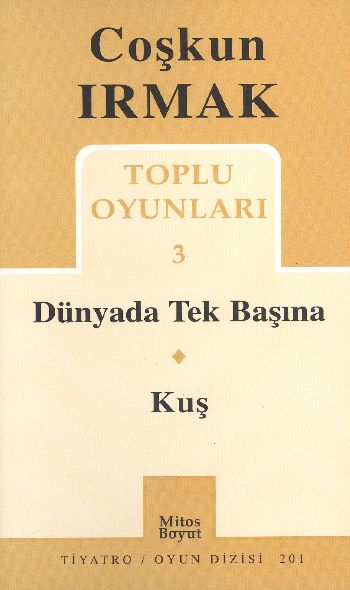 Coşkun Irmak Toplu Oyunları-3: Dünyada Tek Başına-Kuş