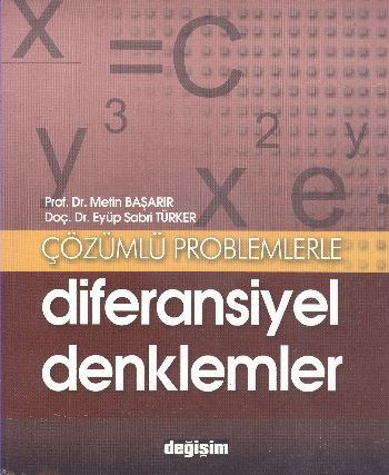 Çözümlü Problemlerle Diferansiyel Denklemler