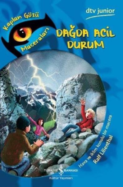 Dağda Acil Durum-Kaplan Gözü Maceraları