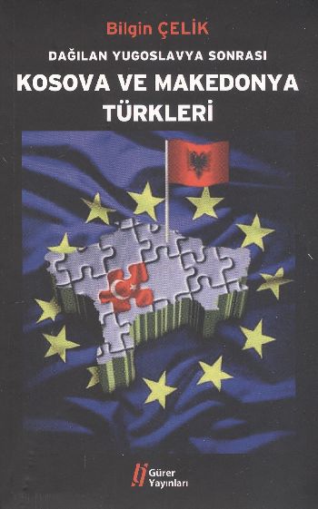 Dağılan Yugoslavya Sonrası Kosova ve Makedonya Türkleri %17 indirimli 