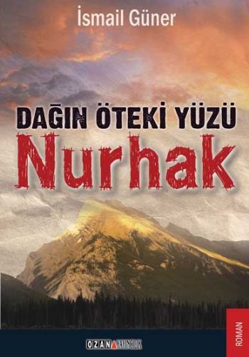 Dağın Öteki Yüzü Nurhak %17 indirimli İsmail Güner