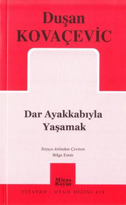 Dar Ayakkabıyla Yaşamak (418)