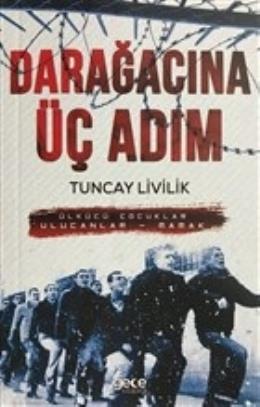 Darağacına Üç Adım