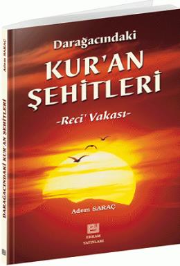 Darağacındaki Kuran Şehitleri -Reci Vakası- %17 indirimli Adem Saraç