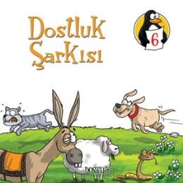 Değerler Eğitimi Öyküleri 6 : Dostluk Şarkısı (Dostluk)