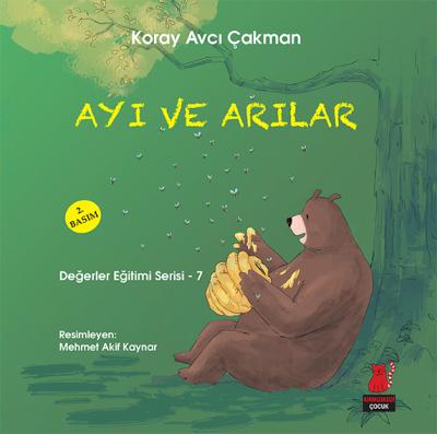 Değerler Eğitimi Serisi 7 Ayı ve Arılar