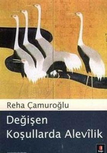 Değişen Koşullarda Alevilik %25 indirimli REHA CAMUROGLU