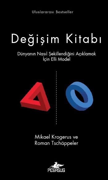 Değişim Kitabı Dünyanın Nasıl Şekillendiğini Açıklamak İçin Elli Model