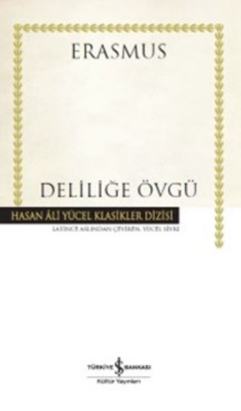 Deliliğe Övgü Ciltli