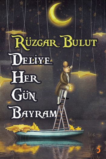 Deliye Her Gün Bayram