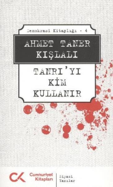 Demokrasi Kitaplığı-4: Tanrıyı Kim Kullanır %17 indirimli Ahmet Taner 