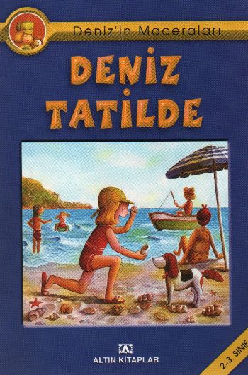 Deniz'in Maceraları-3: Deniz Tatilde