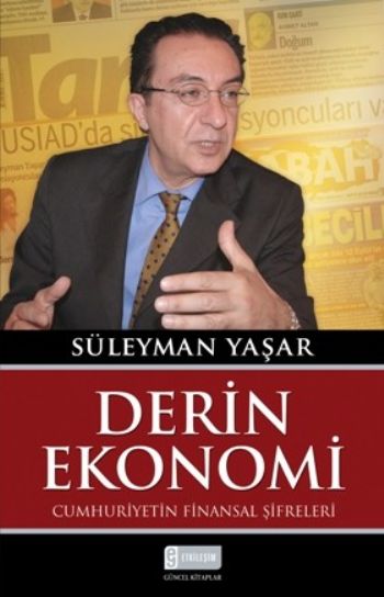 Derin Ekonomi-Cumhuriyetin Finansal Şifreleri %17 indirimli Süleyman Y