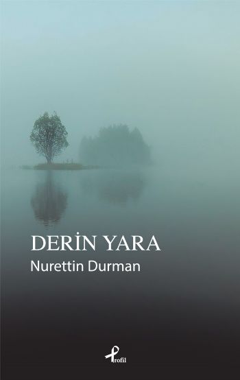 Derin Yara %25 indirimli Nurettin Durman