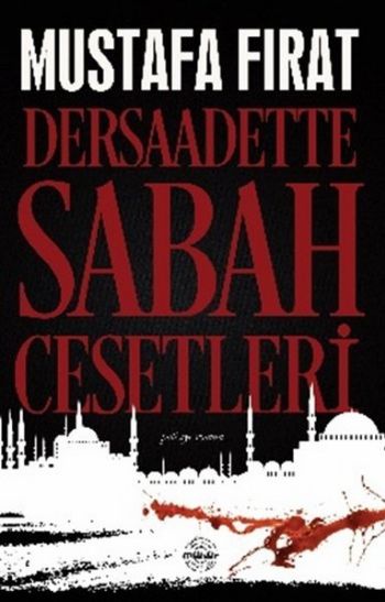 Dersaadette Sabah Cesetleri