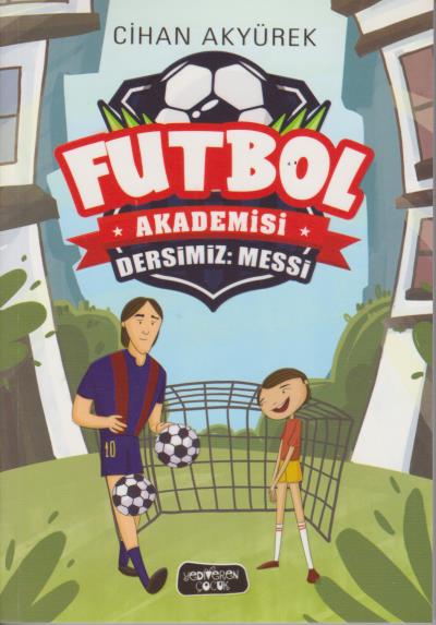 Futbol Akademisi - Dersimiz: Messi Cihan Akyürek