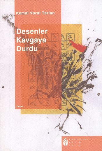 Desenler Kavgaya Durdu