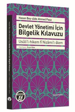 Devlet Yönetimi İçin Bilgelik Kılavuzu Hasan Beyzade