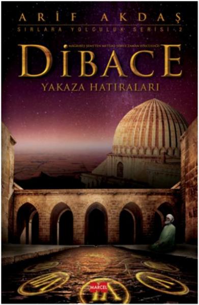 Dibace yazaka hatıraları