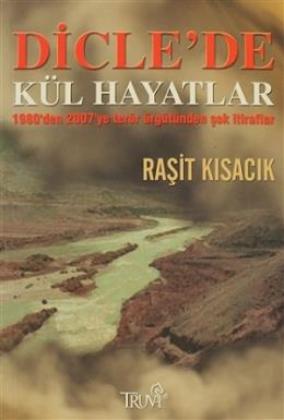 Dicle’de Kül Hayatlar