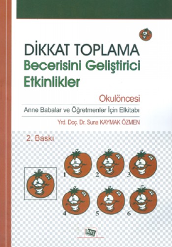 Dikkat Toplama Becerisini Geliştirici Etkinlikler - Okulöncesi