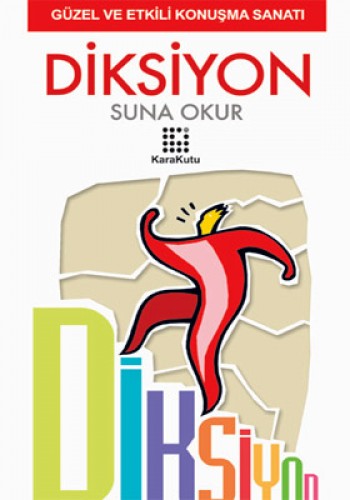 Diksiyon - Güzel ve Etkili Konuşma Sanatı