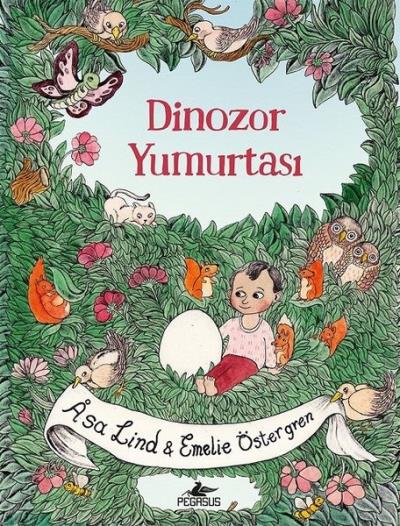 Dinozor Yumurtası-Ciltli