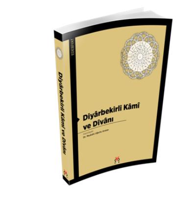 Diyarbekirli Kami ve Divanı