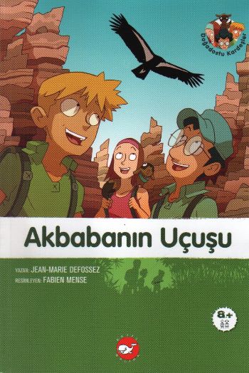 Doğadostu Kardeşler-4: Akbabanın Uçuşu