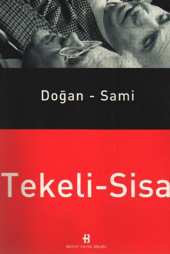 Doğan Tekeli - Sami Sisa