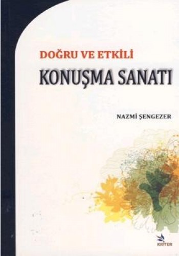 Doğru ve Etkili Konuşma Sanatı