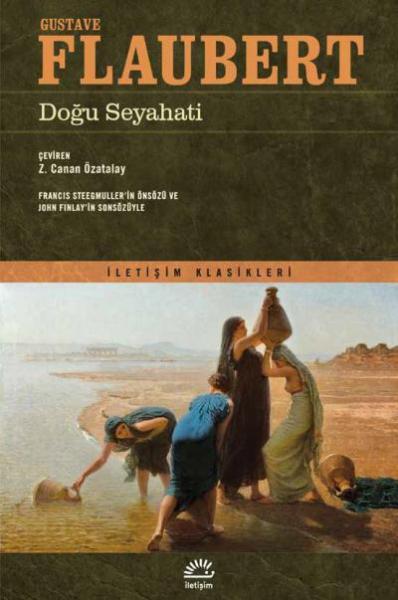 Doğu Seyahati Gustave Flaubert