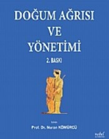 Doğum Ağrısı ve Yönetimi